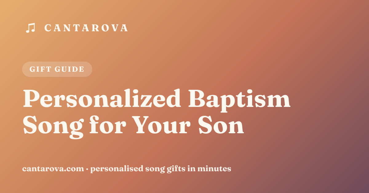 Personalized Baptism Song for Your Son