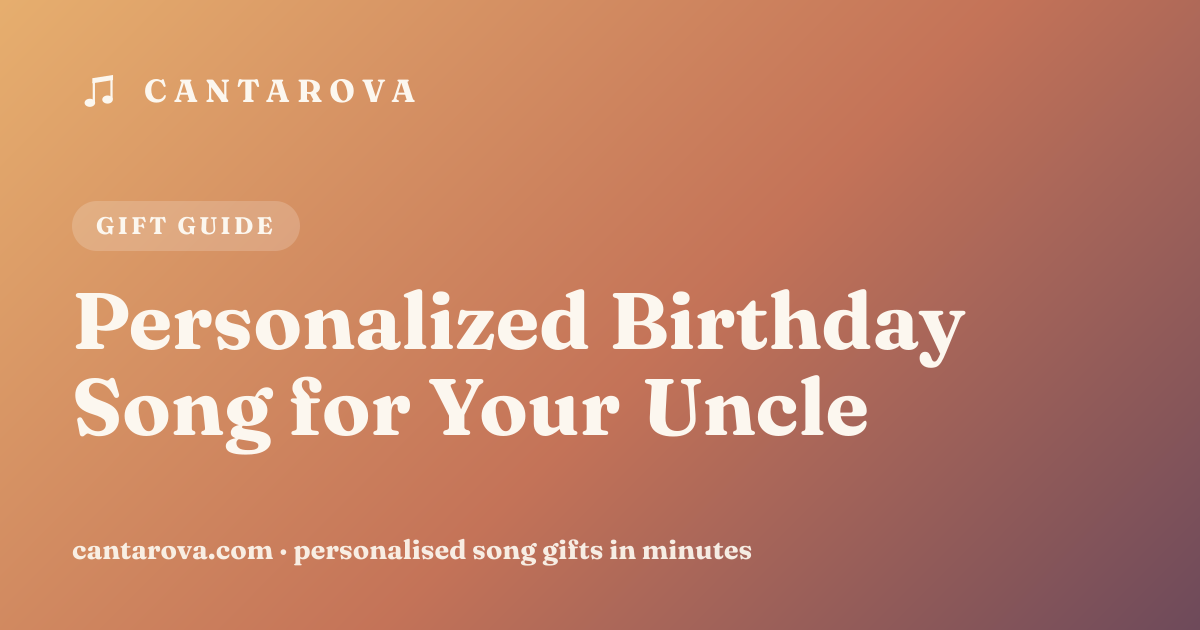 Personalized Birthday Song for Your Uncle