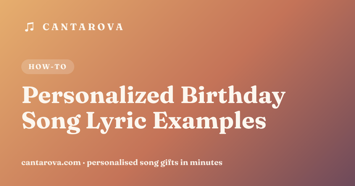 Personalized Birthday Song Lyric Examples