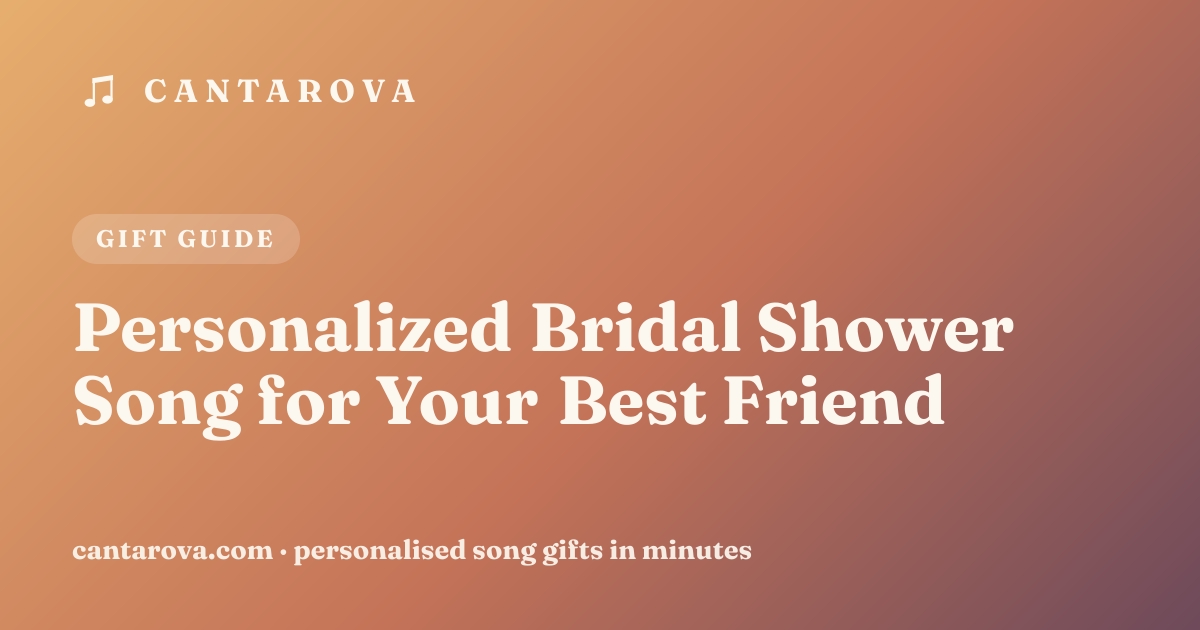 Personalized Bridal Shower Song for Your Best Friend
