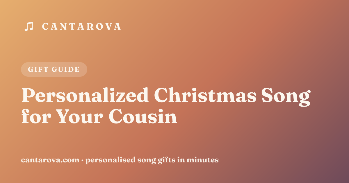 Personalized Christmas Song for Your Cousin