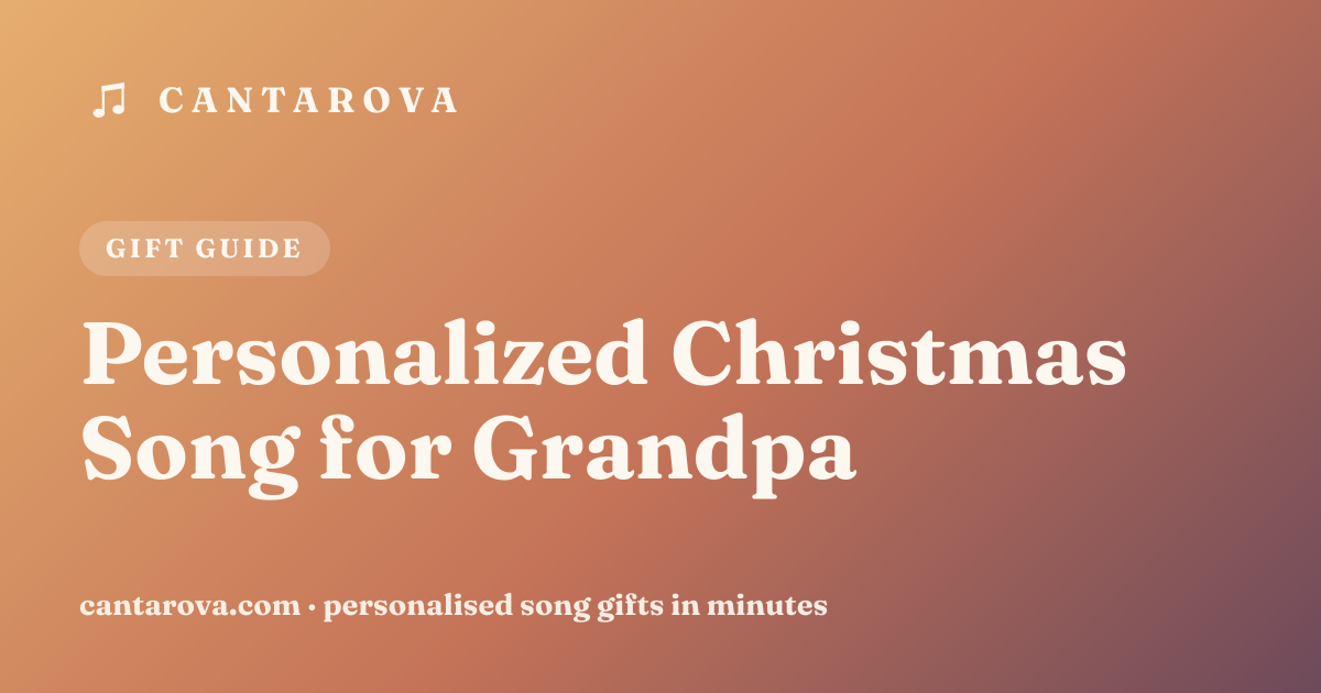 Personalized Christmas Song for Grandpa