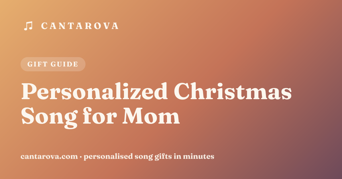 Personalized Christmas Song for Mom