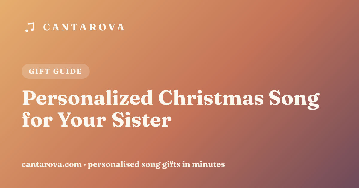 Personalized Christmas Song for Your Sister
