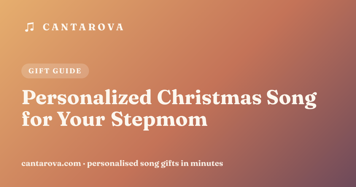 Personalized Christmas Song for Your Stepmom