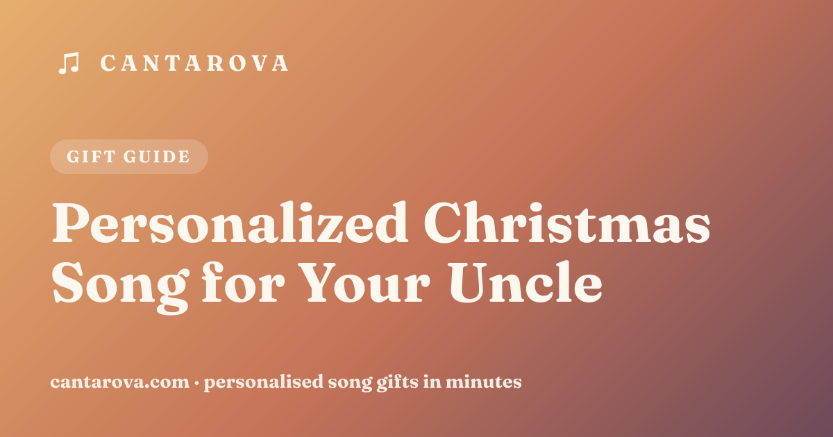 Personalized Christmas Song for Your Uncle