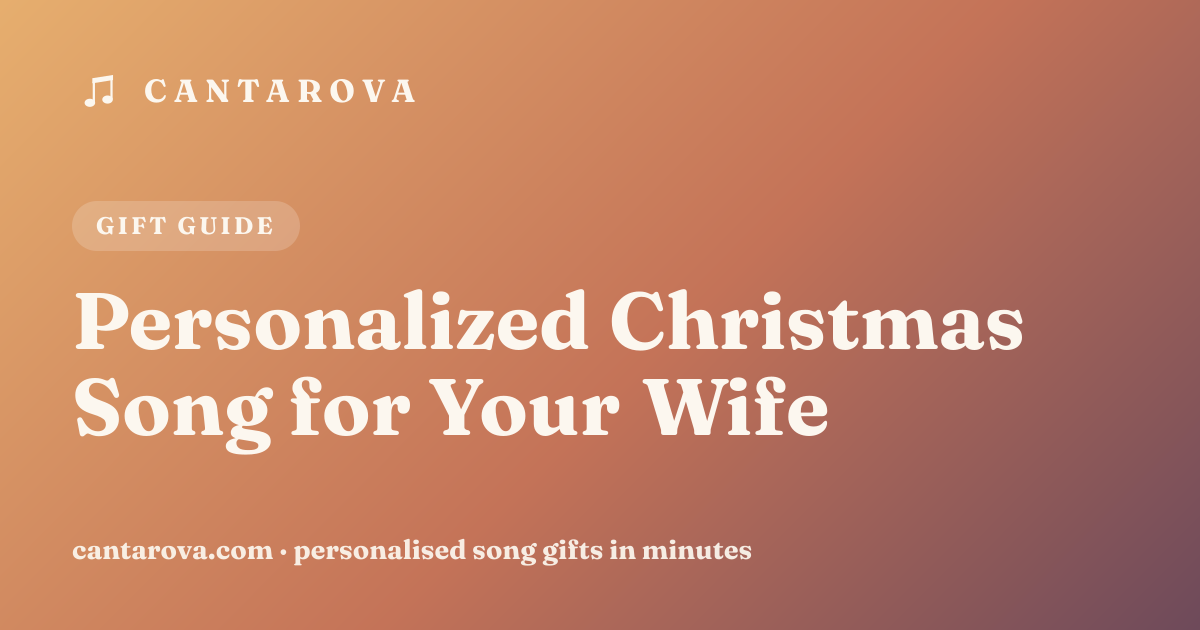 Personalized Christmas Song for Your Wife
