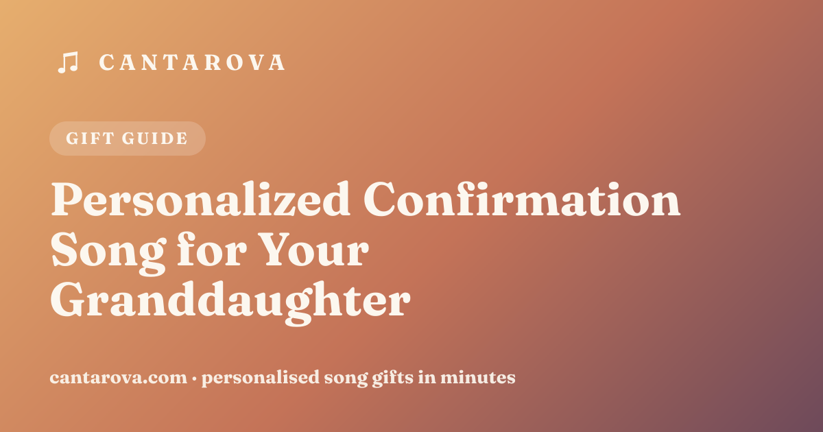 Personalized Confirmation Song for Your Granddaughter