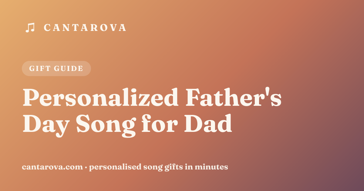 Personalized Father's Day Song for Dad