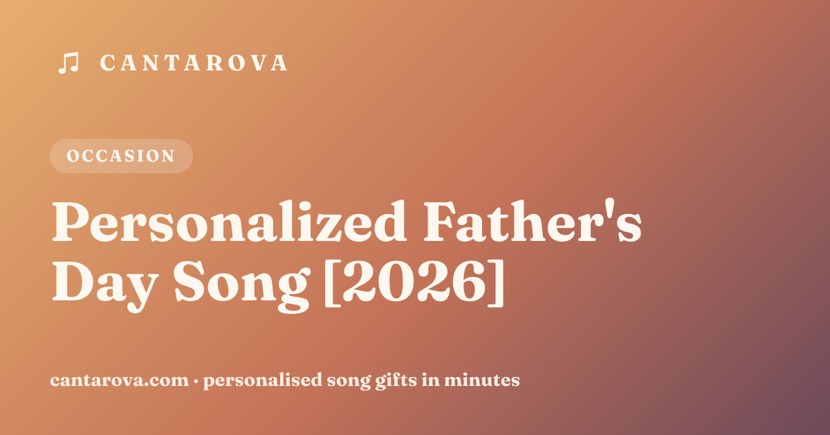 Personalized Father's Day Song [2026]