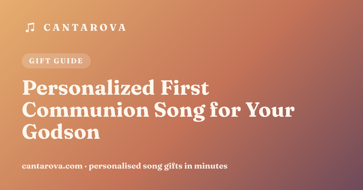 Personalized First Communion Song for Your Godson