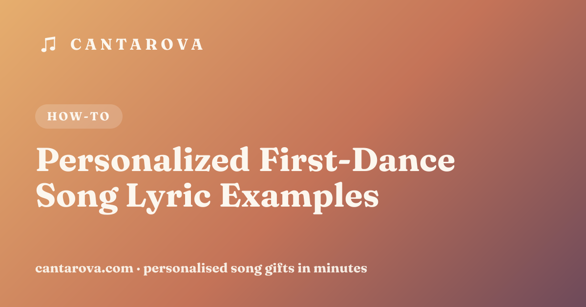 Personalized First-Dance Song Lyric Examples