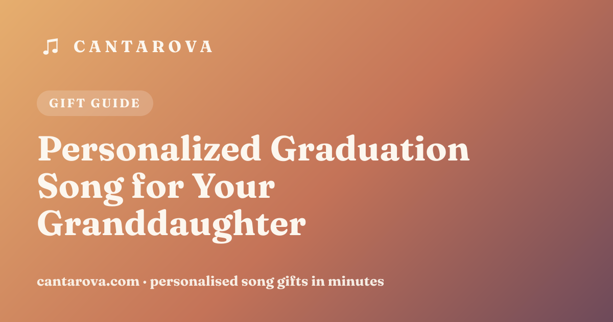 Personalized Graduation Song for Your Granddaughter