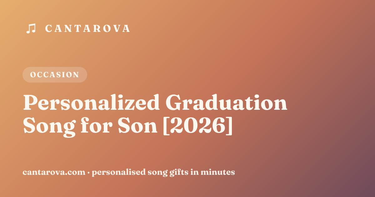 Personalized Graduation Song for Son [2026]