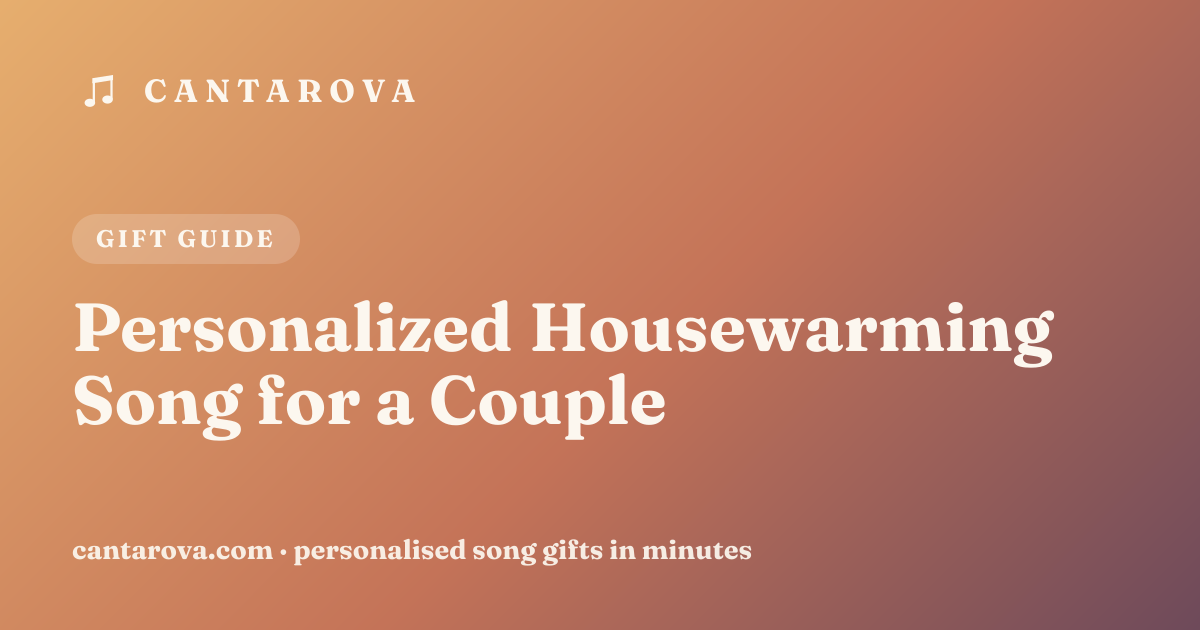 Personalized Housewarming Song for a Couple