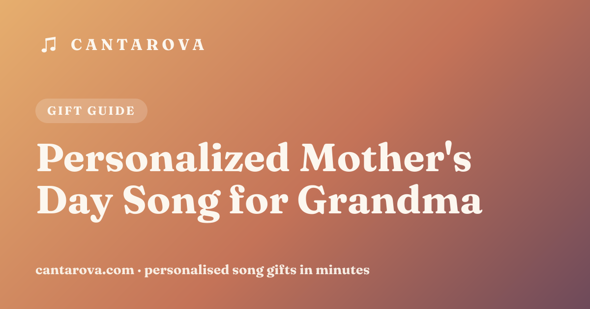 Personalized Mother's Day Song for Grandma