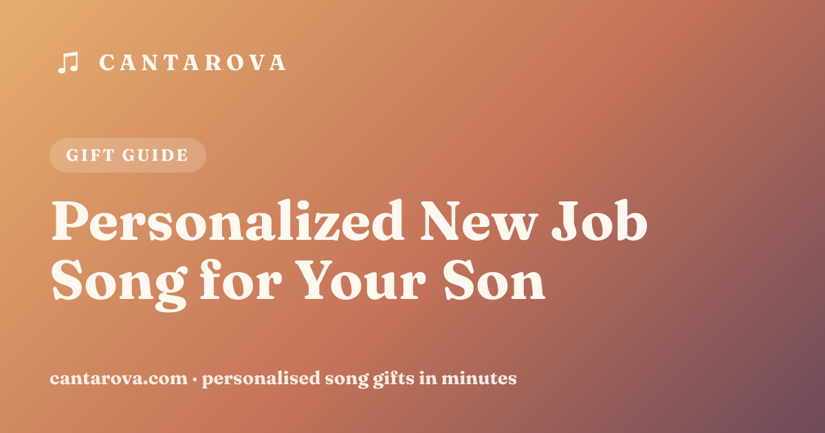 Personalized New Job Song for Your Son