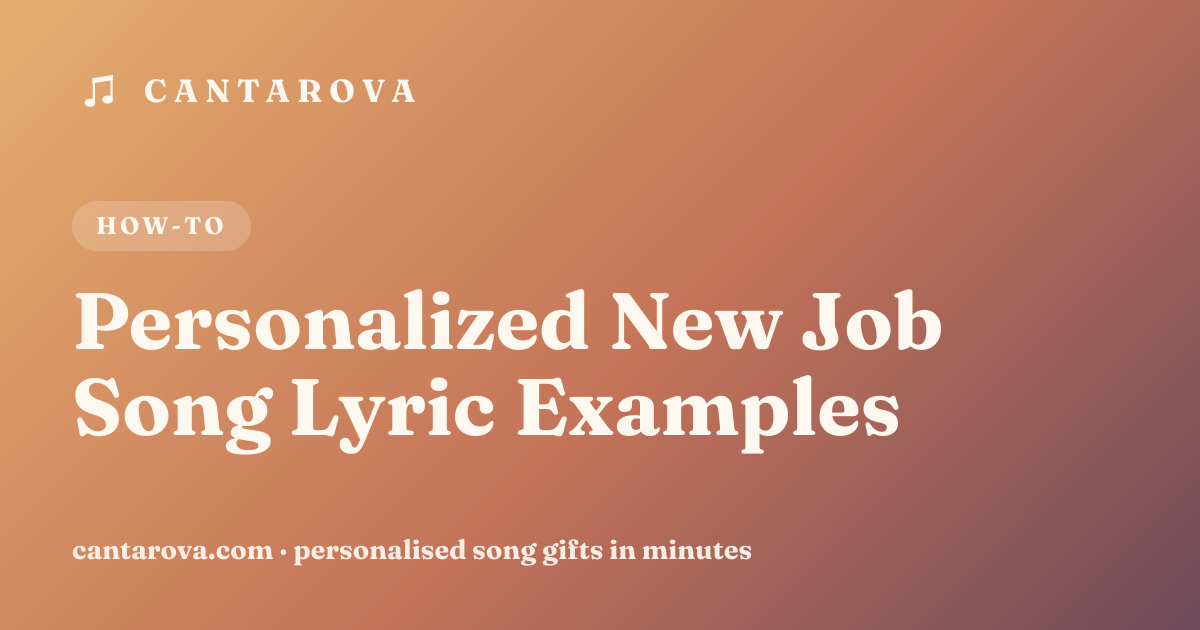 Personalized New Job Song Lyric Examples