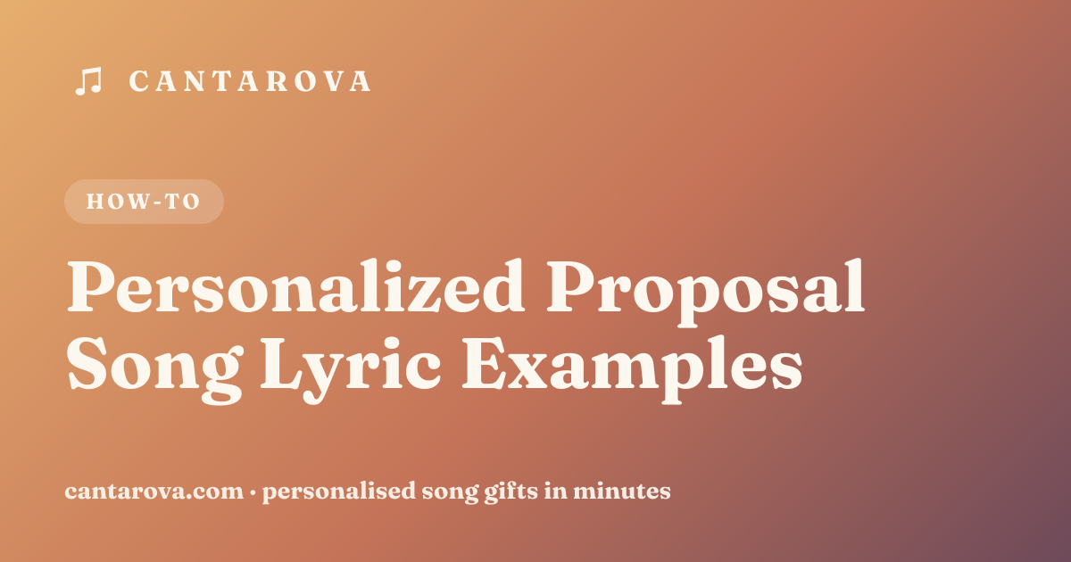 Personalized Proposal Song Lyric Examples