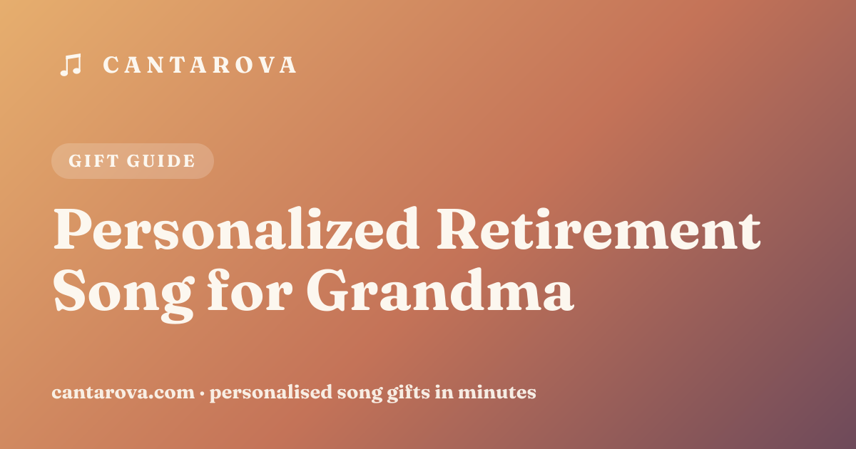 Personalized Retirement Song for Grandma