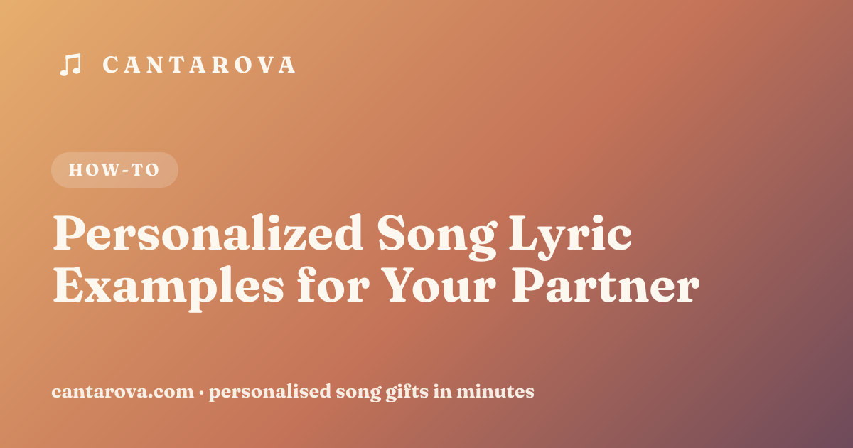 Personalized Song Lyric Examples for Your Partner