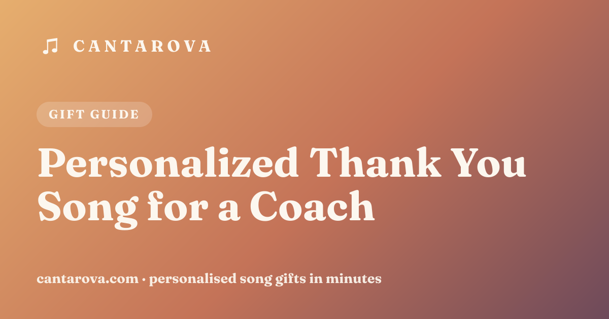 Personalized Thank You Song for a Coach