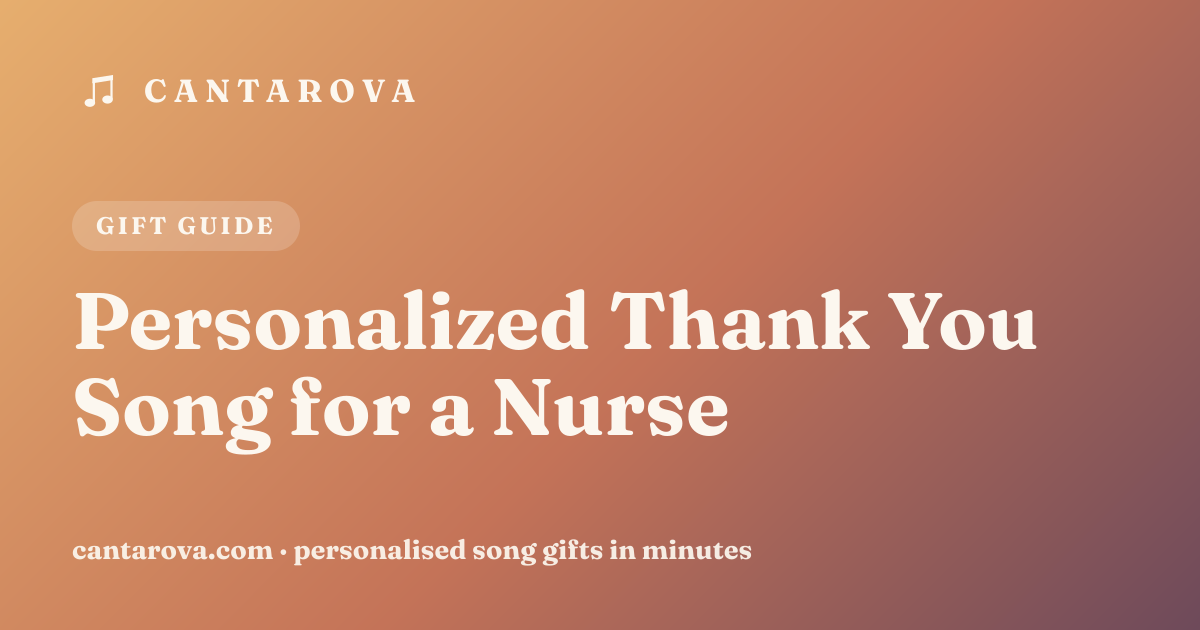 Personalized Thank You Song for a Nurse