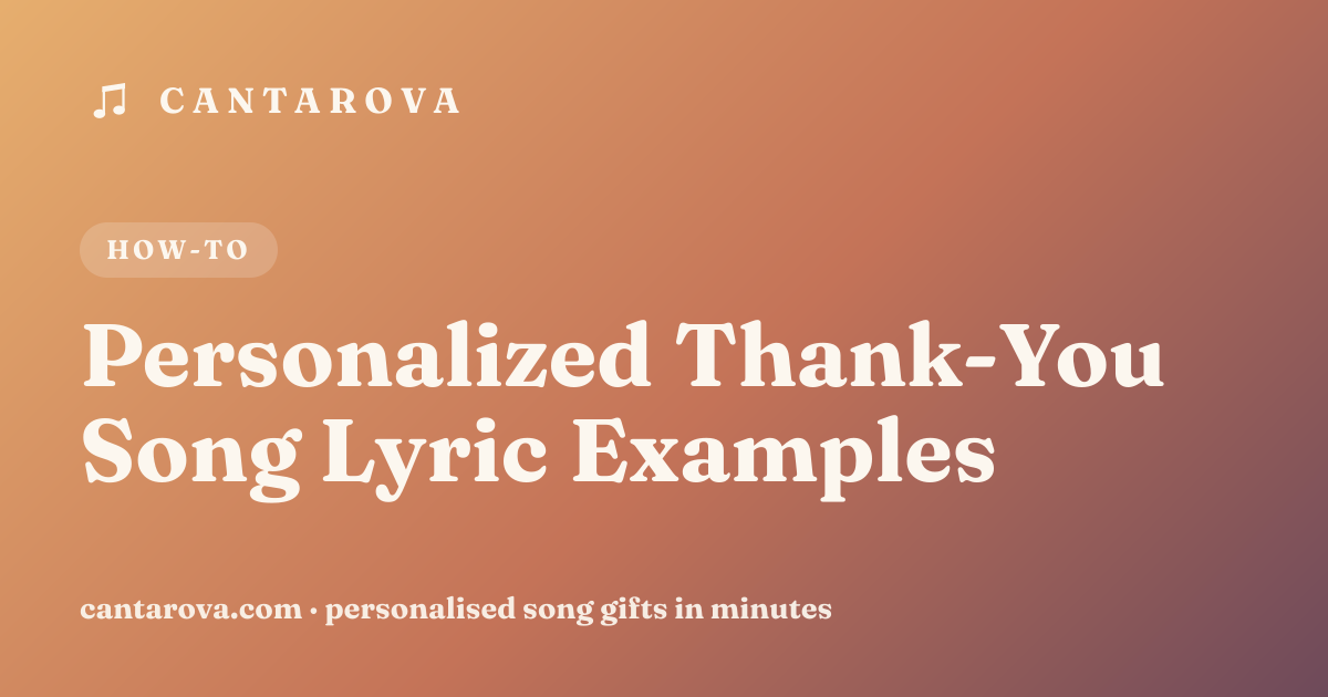 Personalized Thank-You Song Lyric Examples
