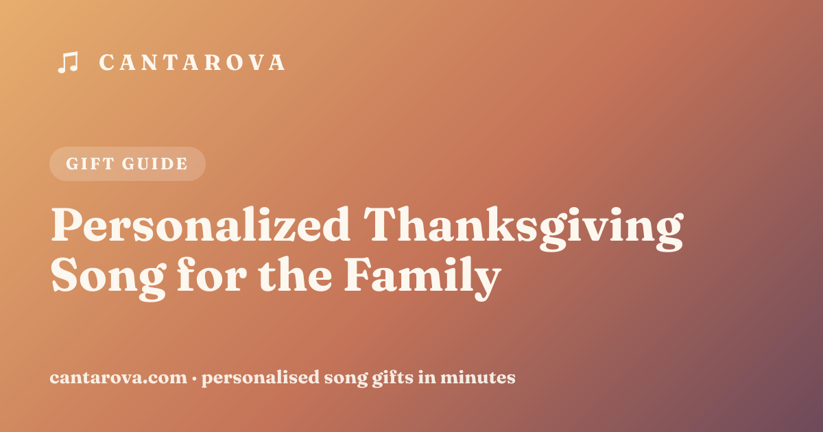 Personalized Thanksgiving Song for the Family