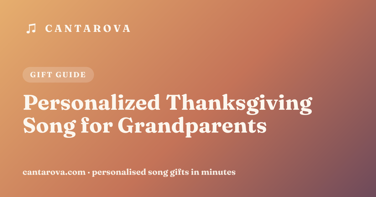 Personalized Thanksgiving Song for Grandparents