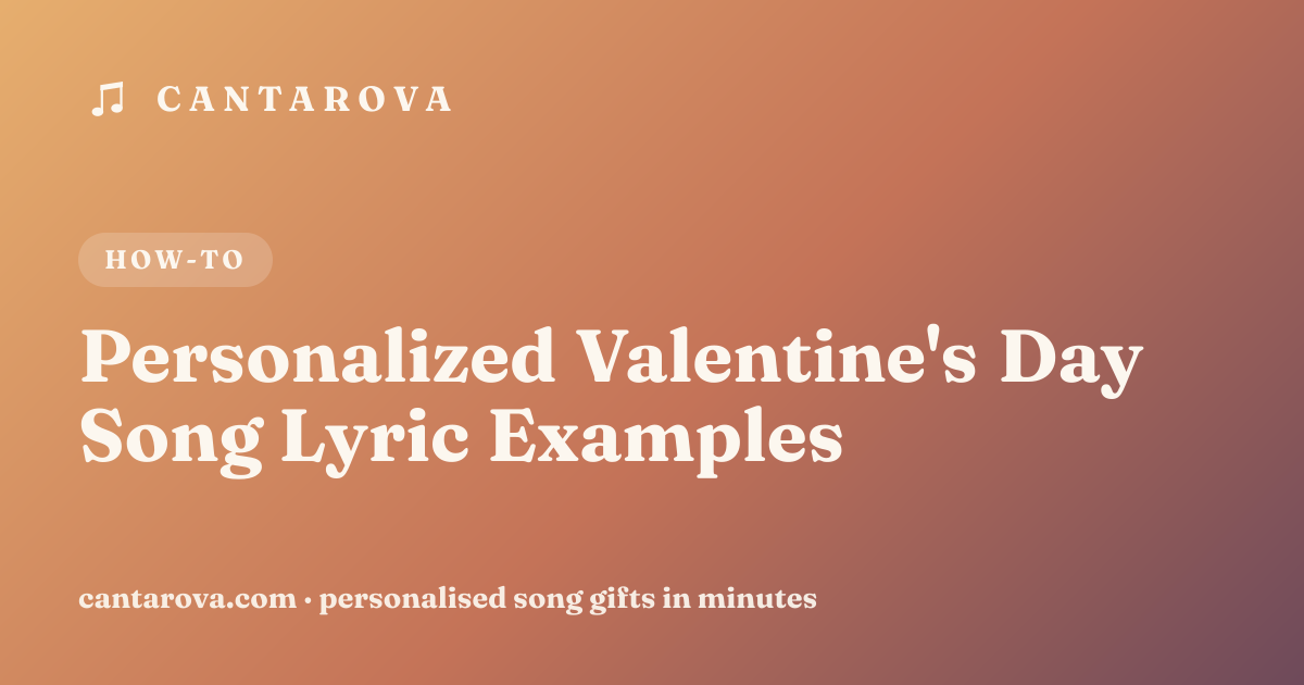 Personalized Valentine's Day Song Lyric Examples