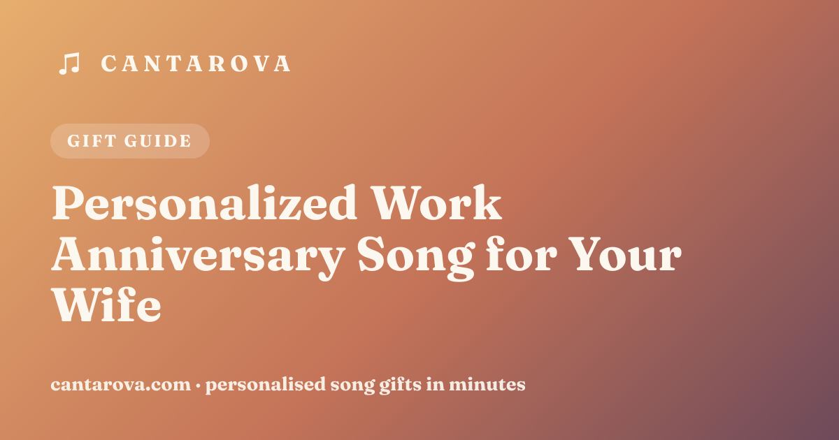 Personalized Work Anniversary Song for Your Wife