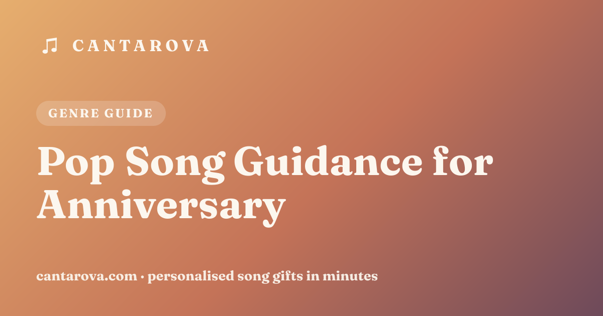 Pop Song Guidance for Anniversary