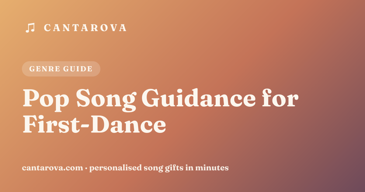 Pop Song Guidance for First-Dance