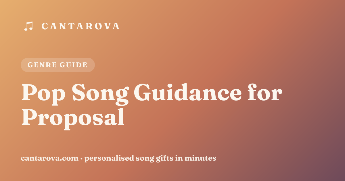 Pop Song Guidance for Proposal