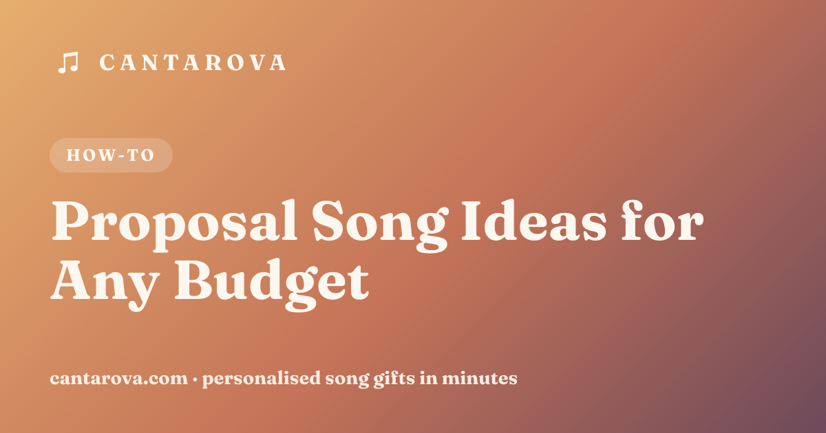 Proposal Song Ideas for Any Budget
