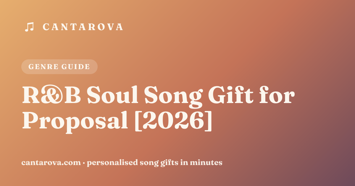 R&B Soul Song Gift for Proposal [2026]