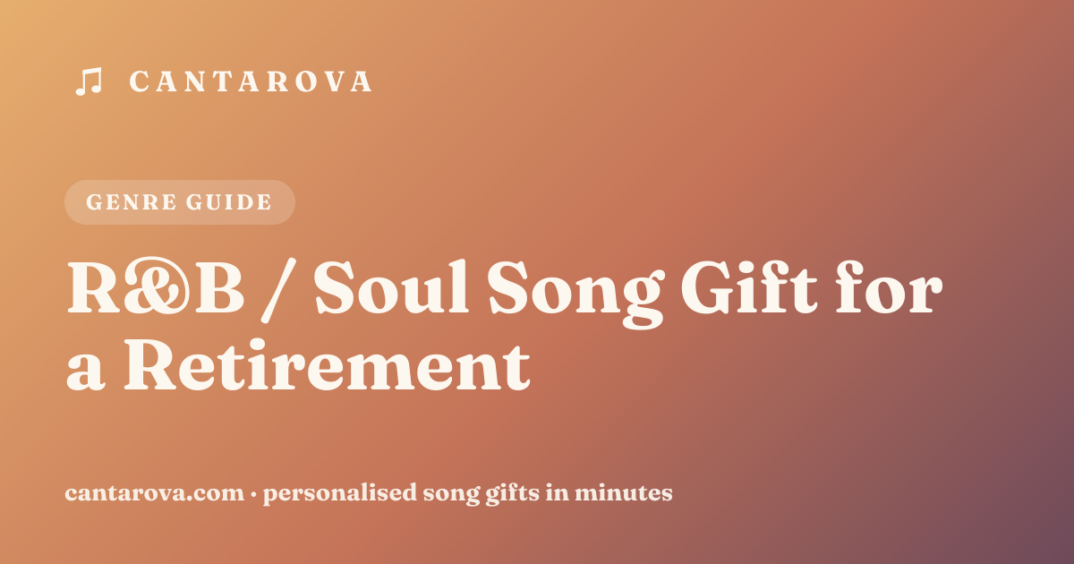 R&B / Soul Song Gift for a Retirement