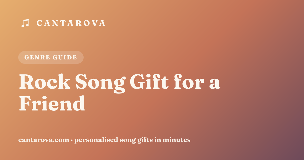 Rock Song Gift for a Friend