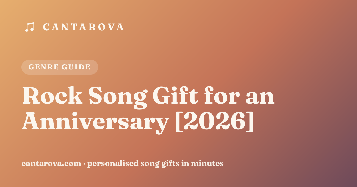 Rock Song Gift for an Anniversary [2026]