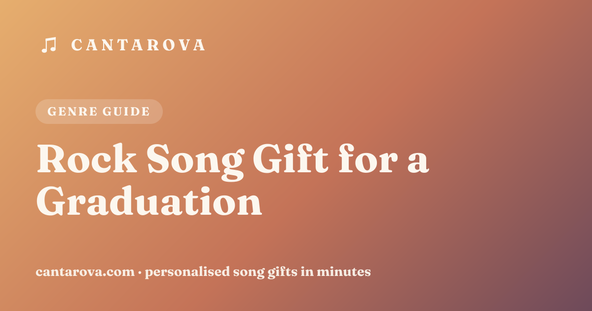 Rock Song Gift for a Graduation