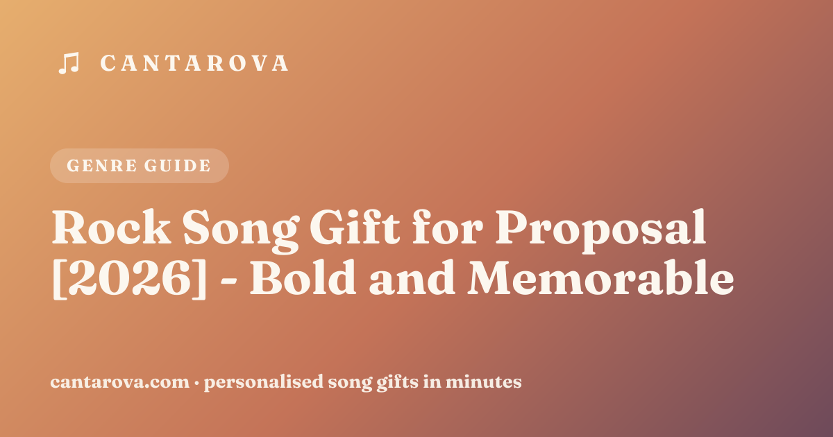Rock Song Gift for Proposal [2026] - Bold and Memorable