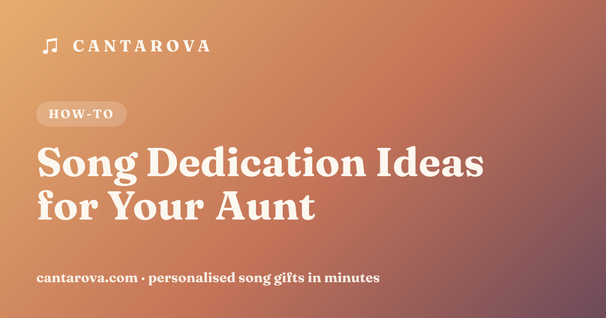 Song Dedication Ideas for Your Aunt