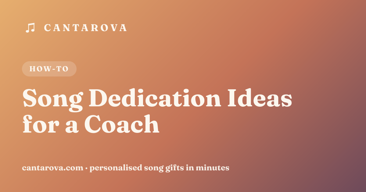 Song Dedication Ideas for a Coach
