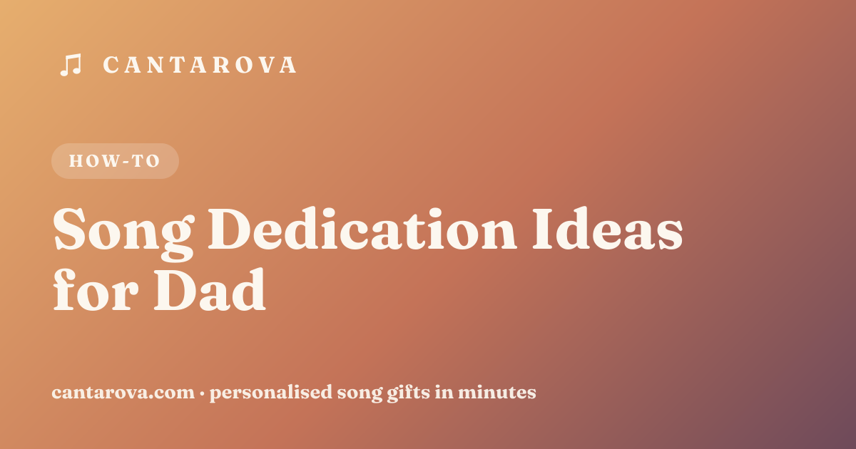 Song Dedication Ideas for Dad