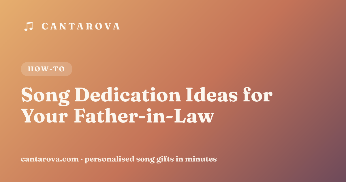 Song Dedication Ideas for Your Father-in-Law