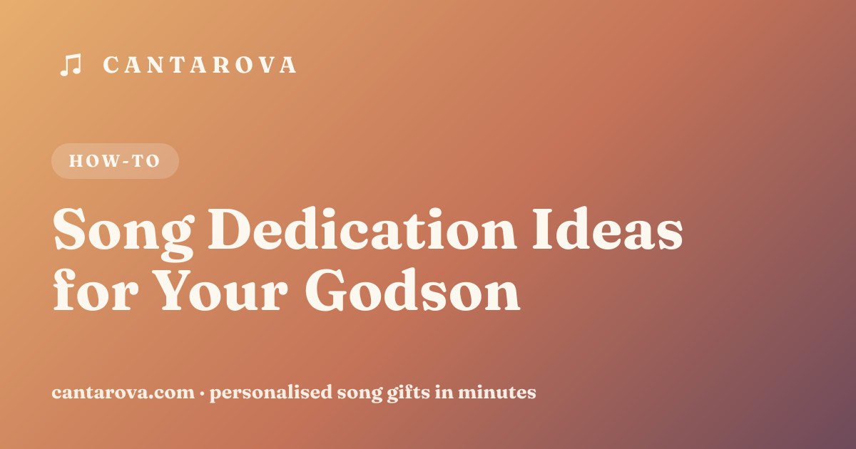 Song Dedication Ideas for Your Godson