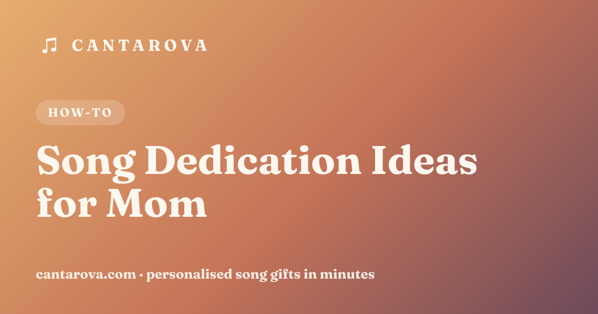 Song Dedication Ideas for Mom