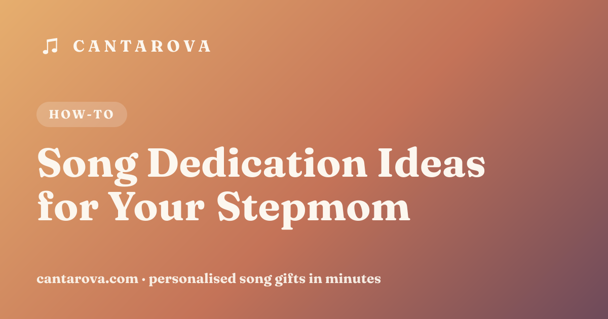 Song Dedication Ideas for Your Stepmom