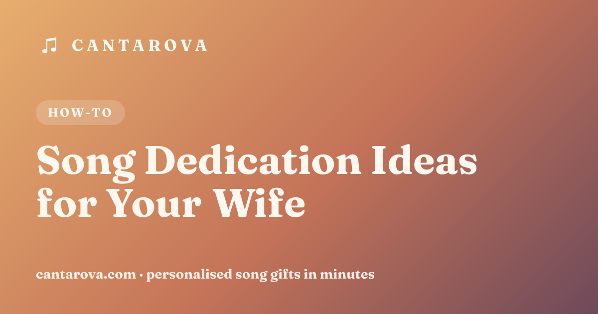 Song Dedication Ideas for Your Wife